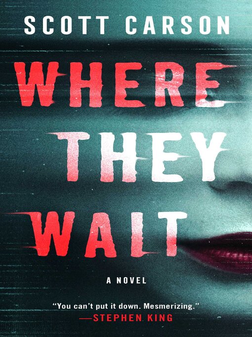 Title details for Where They Wait by Scott Carson - Available